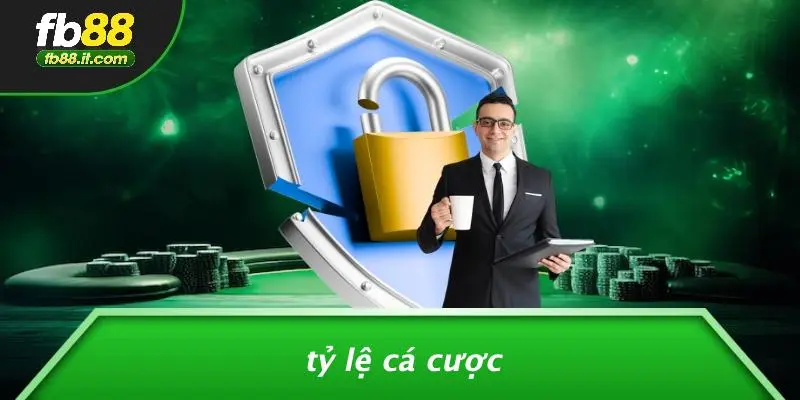 Tỷ Lệ Cá Cược